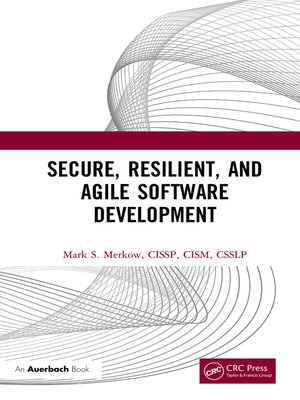 cover image of Secure, Resilient, and Agile Software Development